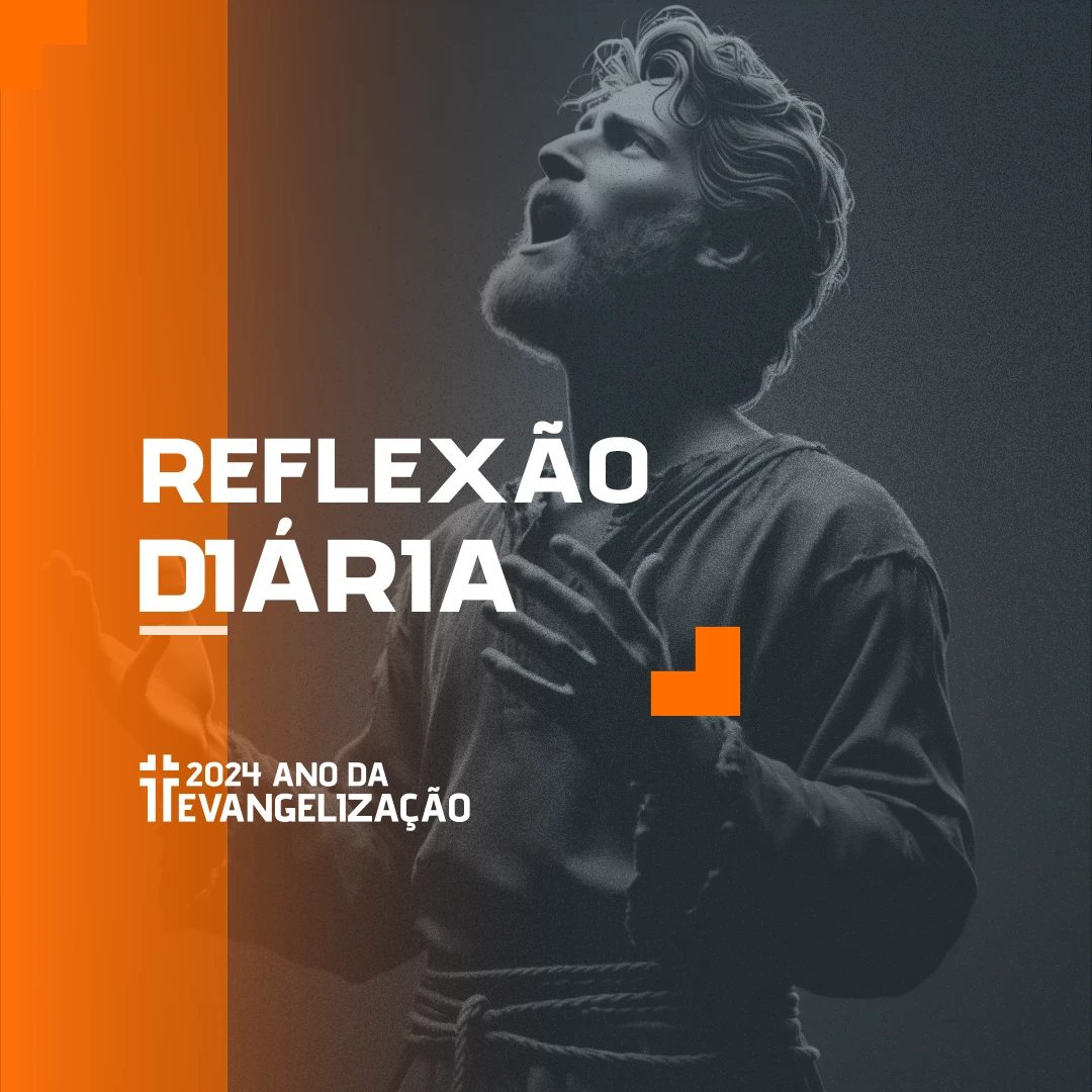 Reflexão Diária - 18-08-2024