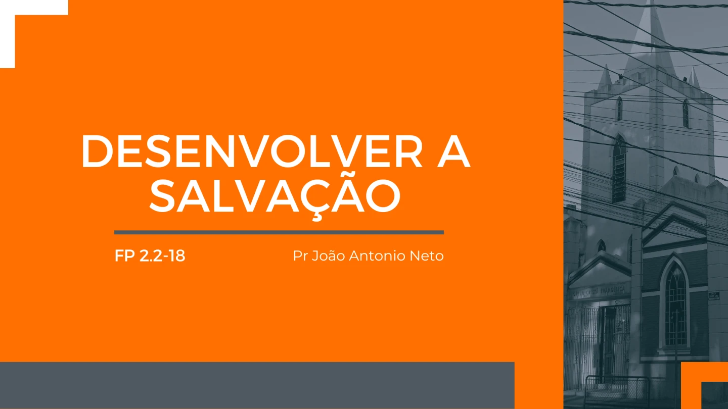 Desenvolvendo a Salvação
