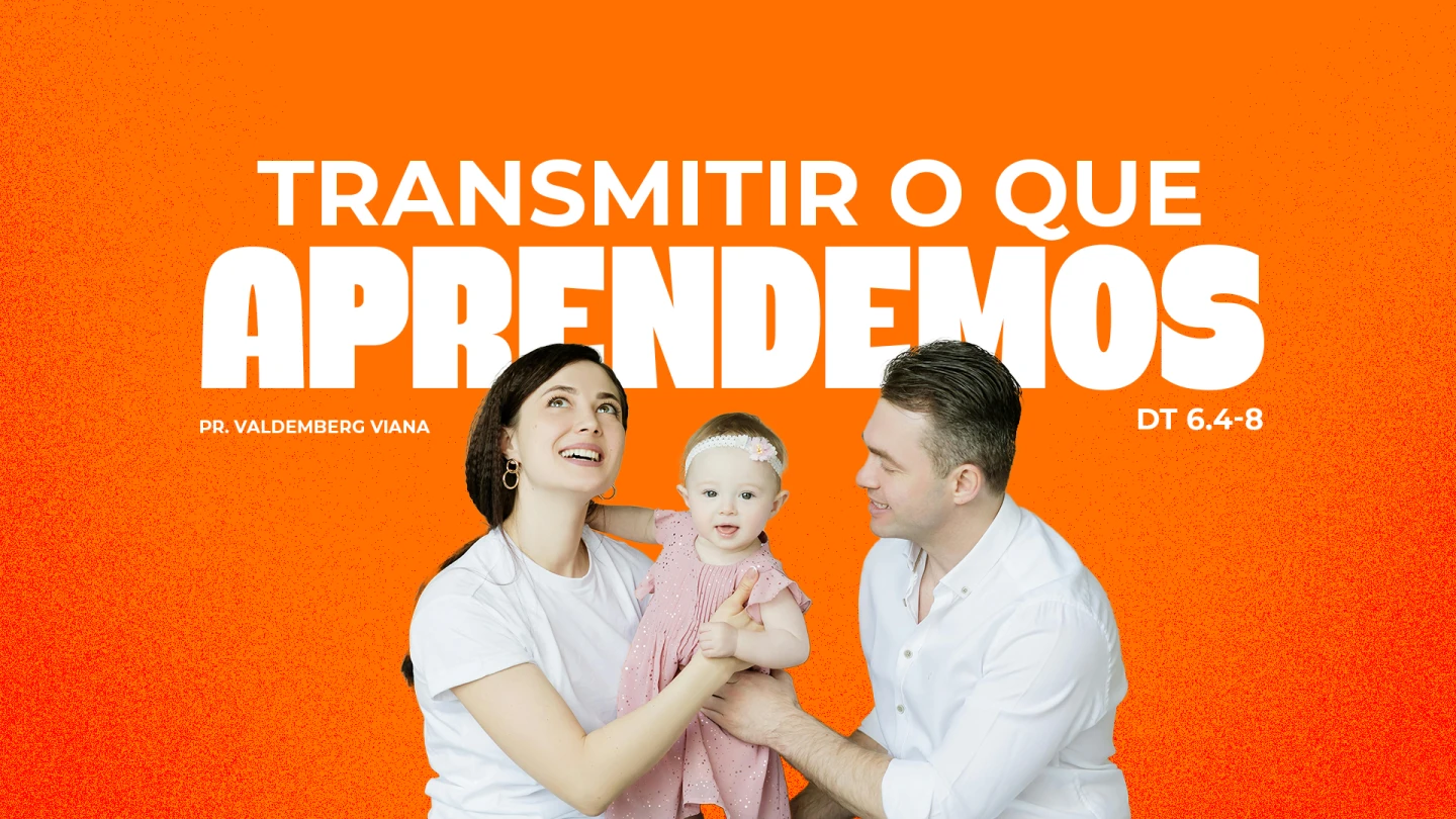 TRANSMITINDO O QUE APRENDEMOS