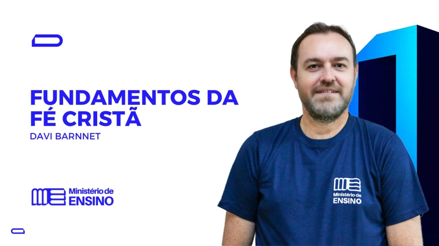FUNDAMENTOS DA FÉ CRISTÃ