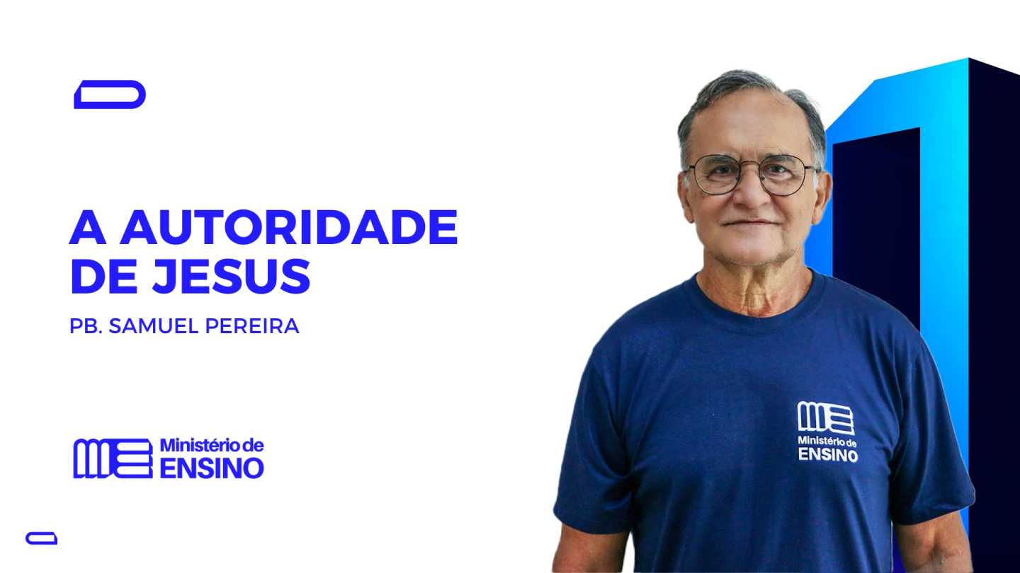 A AUTORIDADE DE JESUS