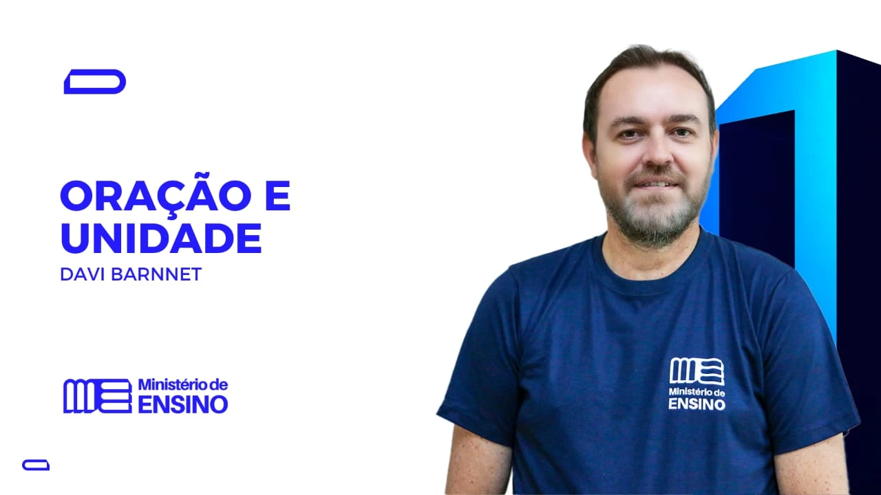 ORAÇÃO E UNIDADE